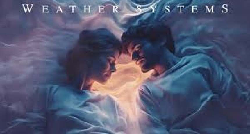 Cuando se cuenta con la bendicion: WEATHER SYSTEMS