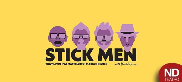 Stick Men + David Cross como se reinventan aventuras progresivas